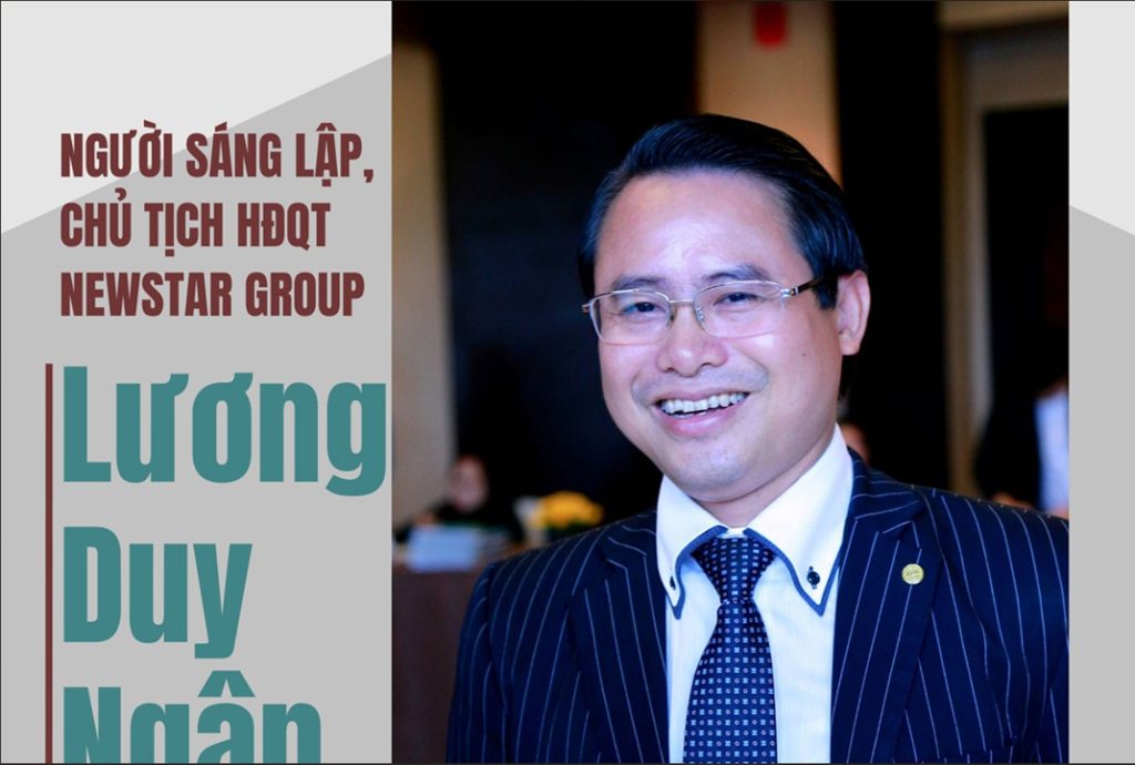 Chủ tịch HĐQT Newstar Group Lương Duy Ngân: Tôi luôn coi khách hàng là ông chủ