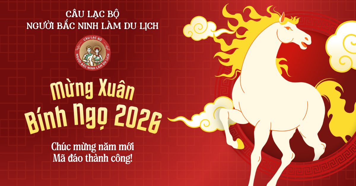 Lời chúc mừng năm mới 2026 từ các thành viên Hội đồng hương Bắc Ninh làm du lịch tại Hà Nội